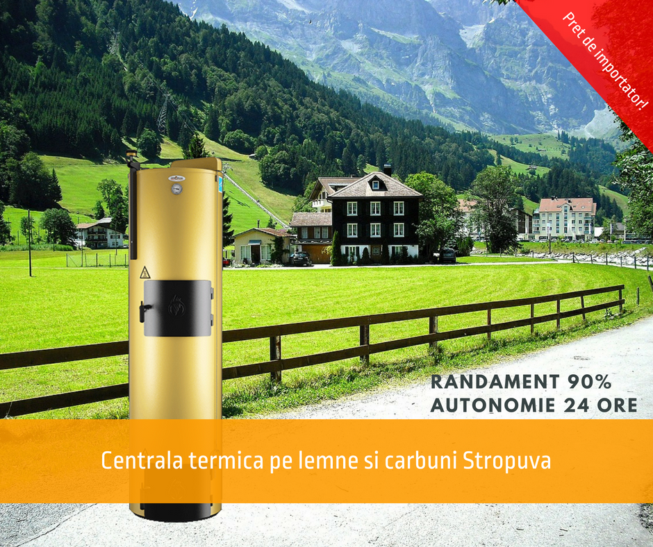 Centrala termica pe lemne si carbuni Stropuva