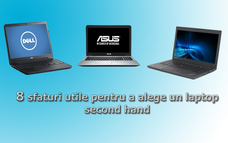 8 sfaturi utile pentru a alege un laptop second hand